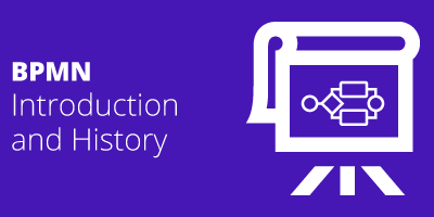 BPMN Introduction and History