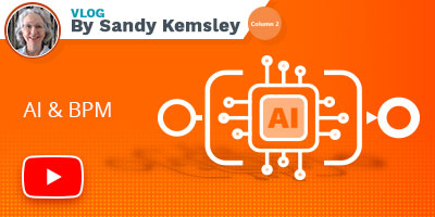 Blog Post by Sandy Kemsley - AI and BPM