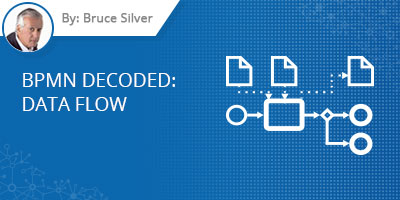 Bruce Silver - BPMN Decoded : Data Flow