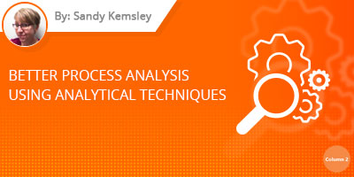 Sandy Kemsley - Better Process Analysis Using Analytical Techniques