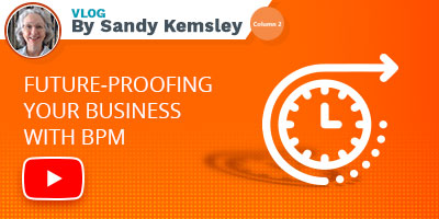 Sandy Kemsley's blog post - Future-Proofing Your Business With BPM