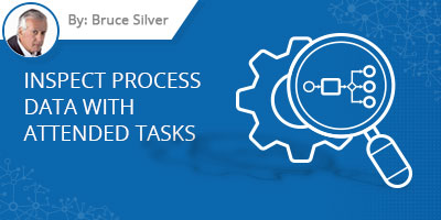 Inspect Process Data with Attended Tasks