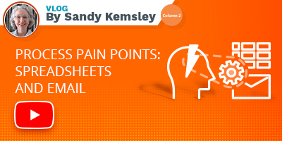 Sandy Kemsley's Blog Post - Process Pain Points: Spreadsheets and Email