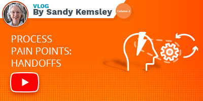 Sandy Kemsley's blog post - Process Pain Points: Handoffs