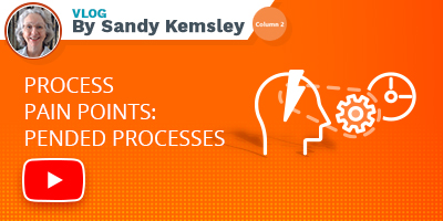 Sandy Kemsley's blog post - Process Pain Points: Pended Processes
