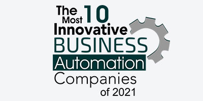 The 10 Most Innovative Business Automation Companies of 2021