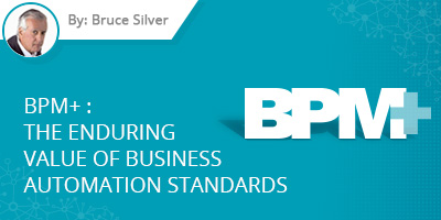 Bruce Silver's blog post - Value Business Automation Standards