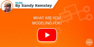 Sandy Kemsley's vlog - What are you modeling for ?