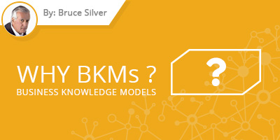 Bruce Silver - Why Business Knowledge Models?