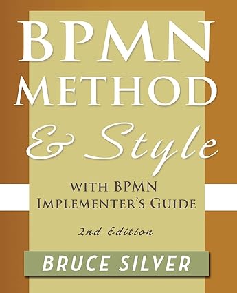 BPMN Method and Style, 2nd Edition
