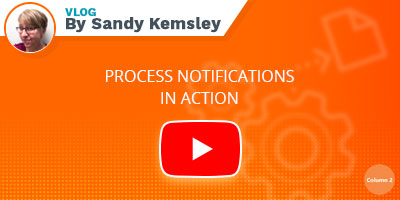 Sandy Kemsley' blog post - Process notifications in action